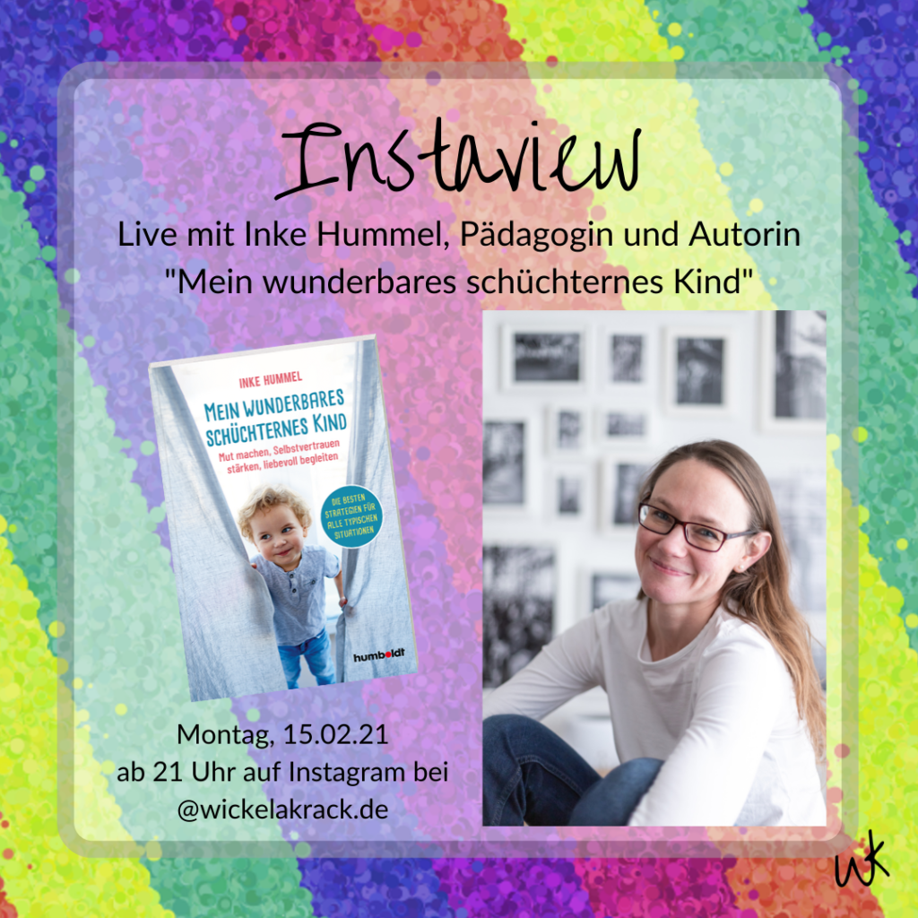 Grafik mit regenbogenbuntem Hintergrund. Auf einem Foto ist Autorin Inke Hummel zu sehen, außerdem das Buchcover "Mein wunderbares schüchternes Kind", der Text weißt auf ein Interview hin.